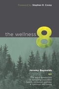 Cover: The Wellness 8 - Wealth Builders Global LLC