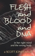 Cover: FLESH and BLOOD and DNA - King Cobra Press