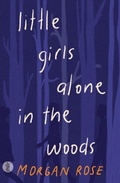 Cover: little girls alone in the woods - Currency Press Pty Ltd