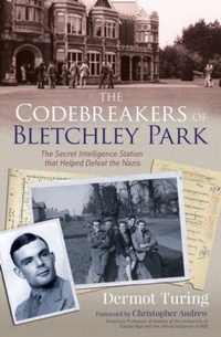 Enlarge image Cover: The Codebreakers of Bletchley Park - Arcturus