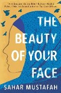 Cover: The Beauty of Your Face - Legend Press Ltd