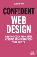 Cover: Confident Web Design - Kogan Page Ltd