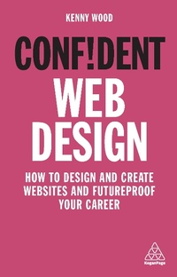 Enlarge image Cover: Confident Web Design - Kogan Page Ltd