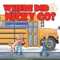 Cover: Where Did Nicky Go? - Xlibris Us