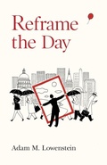 Cover: Reframe the Day - SilverWood Books Ltd
