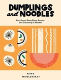 Cover: Dumplings and Noodles - Quadrille Publishing Ltd