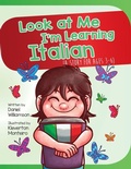 Cover: Look At Me I'm Learning Italian - Daniel Williamson