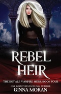 Cover: Rebel Heir - Sunny Palms Press