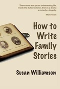 Cover: How to Write Family Stories - High Tide Publications