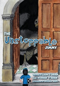 Enlarge image Cover: The Unstoppable Jimmy - Belle Isle Books