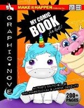 Cover: My Comic Book - Make It Happen Publishing Inc.