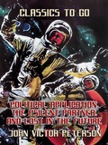 Cover: Political Application, The Psilent Partner, and Lost In The Future - OTB eBook publishing