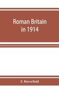 Cover: Roman Britain in 1914 - Alpha Editions