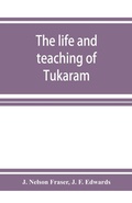 Cover: The life and teaching of Tuka&macr;ra&macr;m - ALPHA EDITION