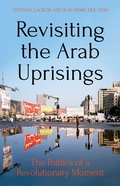 Cover: Revisiting the Arab Uprisings - OUP eBook