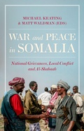 Cover: War and Peace in Somalia - OUP eBook