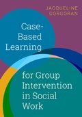 Cover: Case-Based Learning for Group Intervention in Social Work - OUP eBook