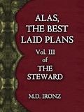 Cover: Alas, The Best Laid Plans (THE STEWARD, #3) - Professorial Holdings