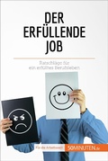 Cover: Der erf&uuml;llende Job - 50Minuten.de