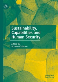 Enlarge image Cover: Sustainability, Capabilities and Human Security - Palgrave Macmillan