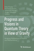 Bild: Progress and Visions in Quantum Theory in View of Gravity - Birkh&auml;user