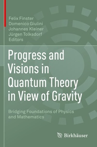 Abbildung von: Progress and Visions in Quantum Theory in View of Gravity - Birkhäuser