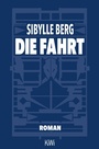 Cover: Die Fahrt - Kiepenheuer & Witsch