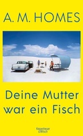 Cover: Deine Mutter war ein Fisch - Kiepenheuer & Witsch