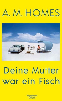 Enlarge image Cover: Deine Mutter war ein Fisch - Kiepenheuer & Witsch