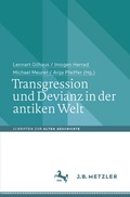 Abbildung von: Transgression und Devianz in der antiken Welt - J.B. Metzler