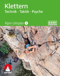 Abbildung von: Alpin-Lehrplan 2: Klettern - Technik, Taktik, Psyche - Rother Bergverlag