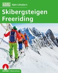 Cover: Alpin-Lehrplan 4: Skibergsteigen - Freeriding - Rother Bergverlag