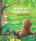 Cover: Wollen wir Freunde sein, kleiner B&auml;r? - Brunnen Verlag GmbH