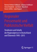 Cover: Regionaler Pressemarkt und Publizistische Vielfalt - Springer VS