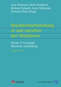 Cover: Geschlechterforschung in und zwischen den Disziplinen - Verlag Barbara Budrich