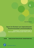 Cover: Sport im Kontext von internationaler Zusammenarbeit und Entwicklung - Verlag Barbara Budrich