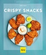 Cover: Crispy Snacks - Gräfe und Unzer