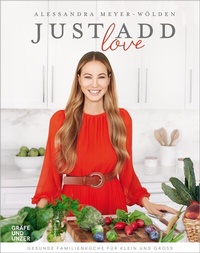 Abbildung von: Just add Love - Gräfe und Unzer