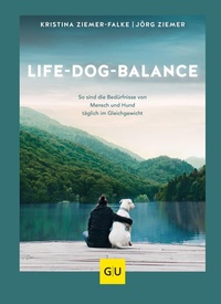 Abbildung von: Life-Dog-Balance - Gräfe und Unzer