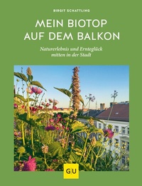 Abbildung von: Mein Biotop auf dem Balkon - Gräfe und Unzer