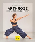 Cover: Arthrose heilen mit dem Shaolin-Prinzip - Gr&auml;fe und Unzer