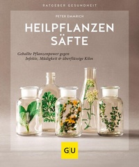 Abbildung von: Heilpflanzensäfte - Gräfe und Unzer