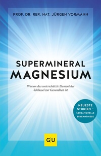 Abbildung von: Supermineral Magnesium - Gräfe und Unzer