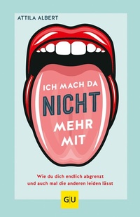 Abbildung von: Ich mach da nicht mehr mit - Gräfe und Unzer