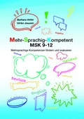 Cover: Mehr-Sprachig-Kompetent MSK 9-12 - Studia Universit&auml;tsverlag Innsbruck