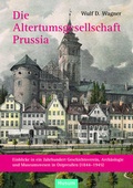 Cover: Die Altertumsgesellschaft Prussia - Husum Druck- und Verlagsgesellschaft