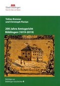 Cover: 200 Jahre Amtsgericht B&ouml;blingen - Stadt B&ouml;blingen