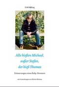 Cover: Alle hie&szlig;en Michael, au&szlig;er Stefan der hie&szlig; Thomas - Bremer Tageszeitungen