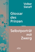 Cover: Glossar des Prinzen / Selbstportr&auml;t mit Zwerg - edition AZUR