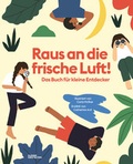 Cover: Raus an die frische Luft! - Die Gestalten Verlag